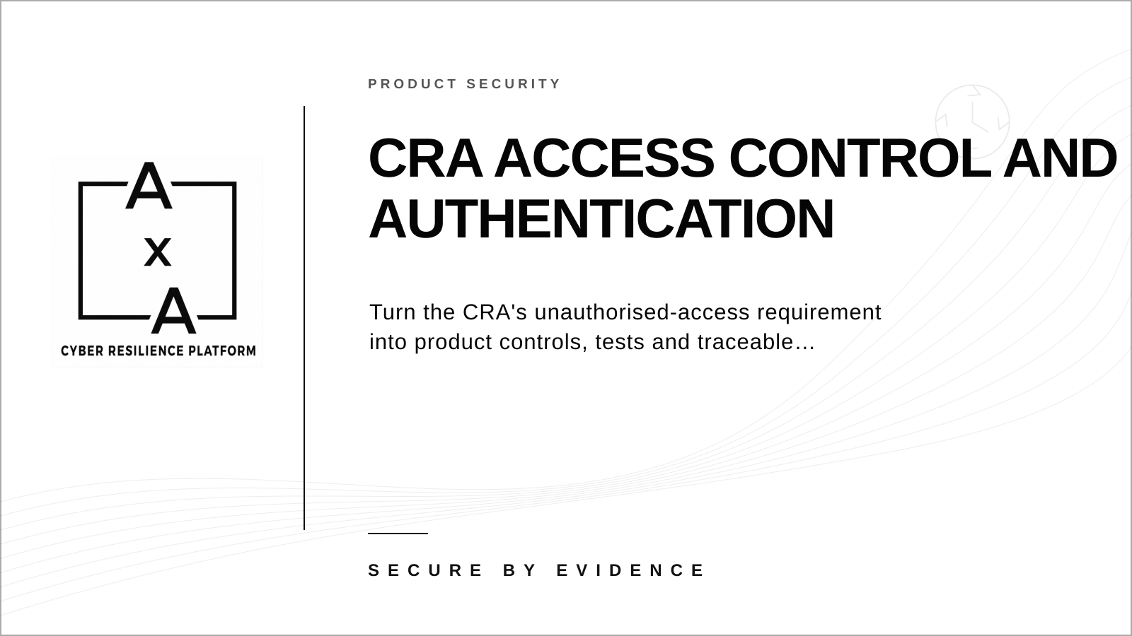 AA-sec cover graphic for a practical guide to CRA access control, authentication, identity management and product security evidence.