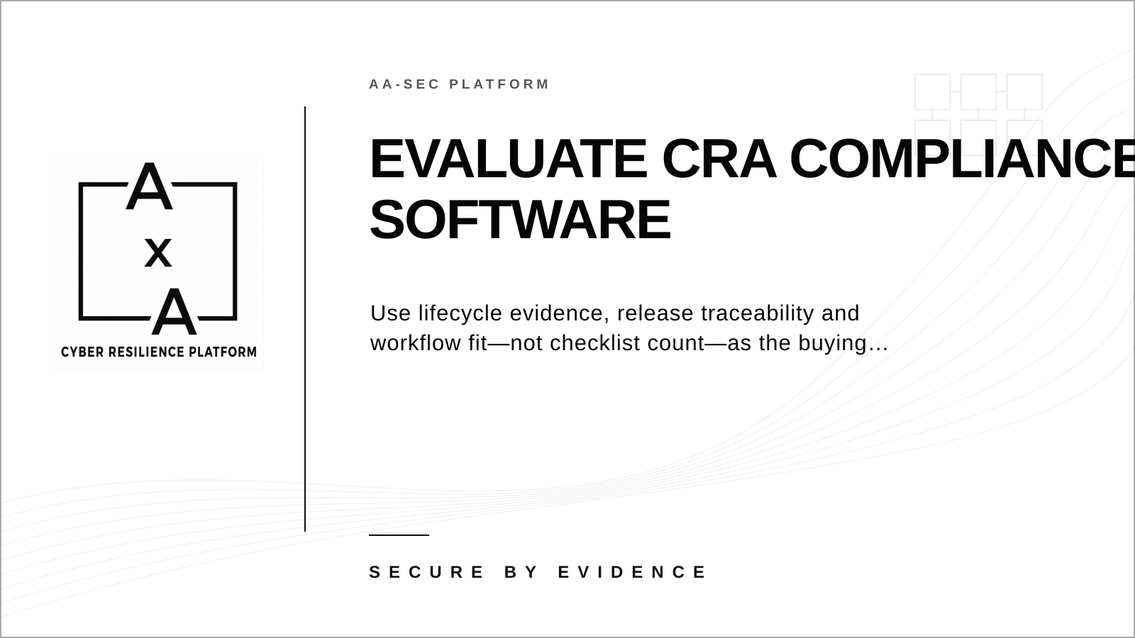 AA-sec cover graphic showing a practical evaluation framework for CRA compliance software across evidence, SBOM, vulnerabilities and releases.