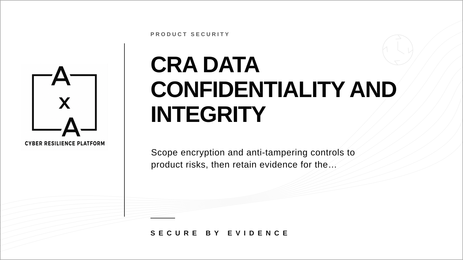AA-sec cover graphic about CRA confidentiality, encryption, data integrity and product-security evidence.