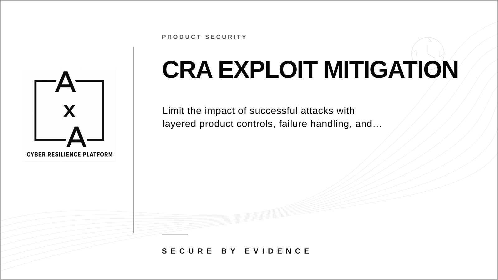 AA-sec cover graphic about CRA exploit mitigation controls, attack containment, product hardening and release evidence.