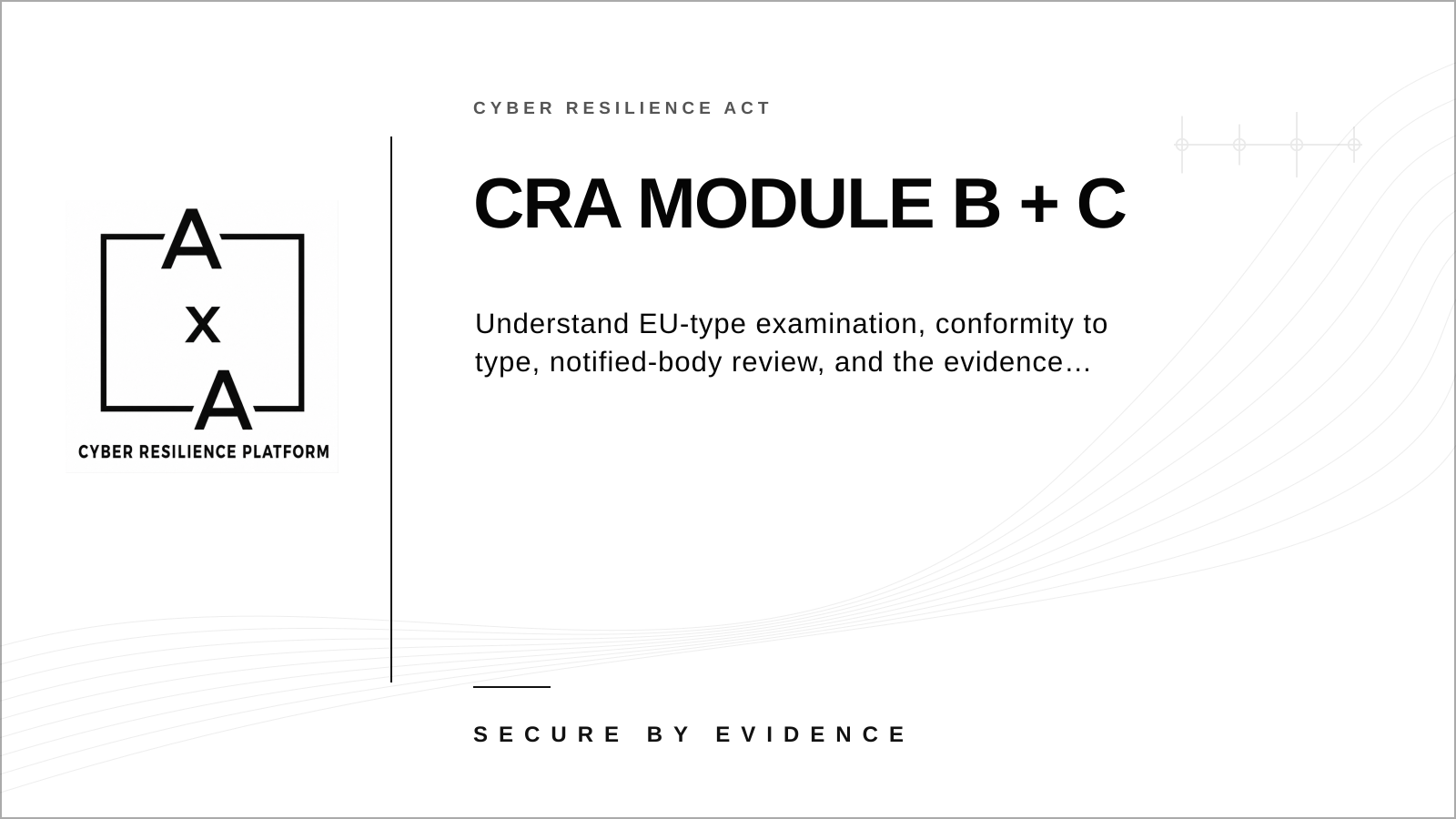 AA-sec cover graphic explaining CRA Module B EU-type examination and Module C conformity to type for products with digital elements.