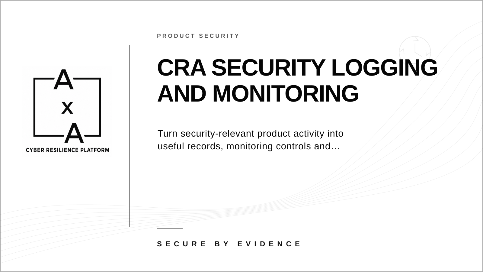 AA-sec cover graphic for a practical guide to CRA security logging, product monitoring and retained security evidence.