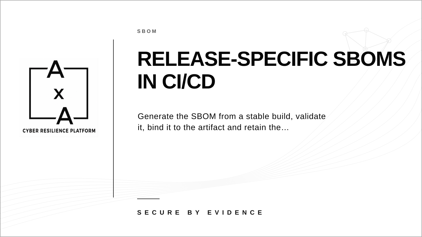Cover graphic showing a CI/CD pipeline generating and validating an SBOM linked to a specific software release artifact.